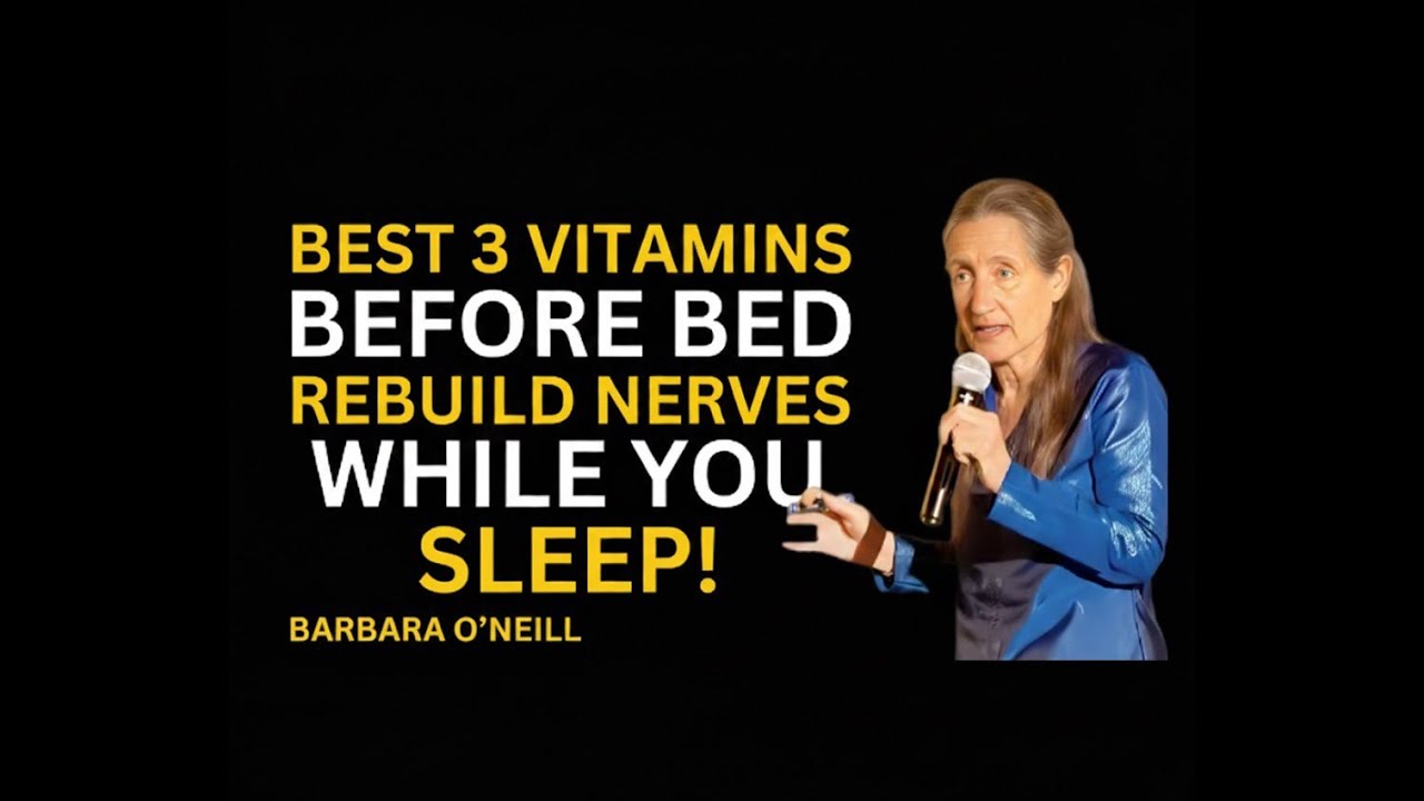 3 Vitamins to Supercharge Your Legs Barbara O’Neill