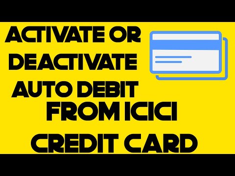 How to Activate or Deactivate Auto Debit From ICICI Credit Card