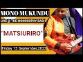 Matsiuriro -Mono Mukundu Live At The Monosophy Bash