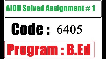 AIOU Code 6405 Solved Assignment No 1 Autumn 2025 | 03468885319