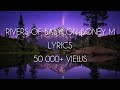 By The Rivers Of Babylon Lyrics (Boney M) _Just Crazy_