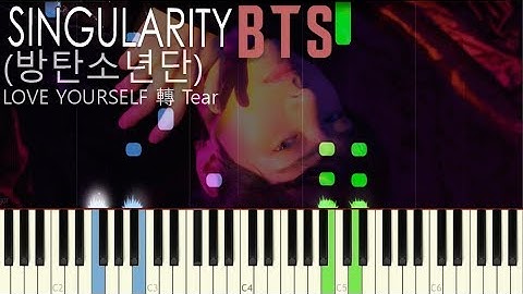 Singularity BTS Full Piano TUTORIAL (방탄소년단)  LOVE YOURSELF 轉 Tear 