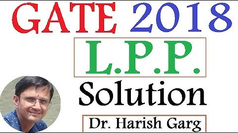 LPP Complete Solution | GATE 2018 Mathematics