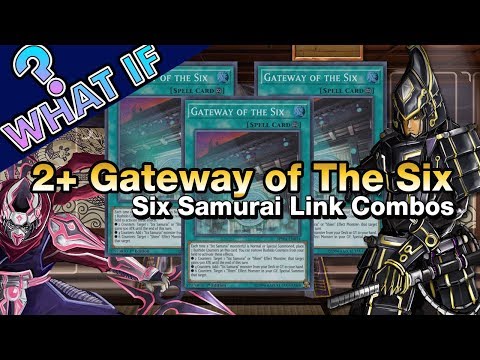 What If Gateway Was at 3 - Six Samurai Link Combos