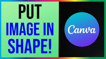 Canva How to Put Image in Shape (EASY)