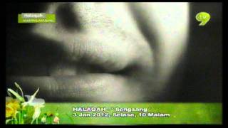 Promo Halaqah - Songsang (Raudhah) @ Tv9! (3/1/2012)