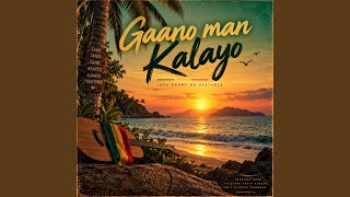 Gaano man Kalayo