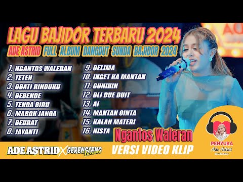 NGANTOS WALERAN. ADE ASTRID GERENGSENG TEAM.