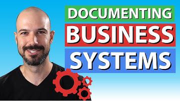 Why You Should Document Business Systems
