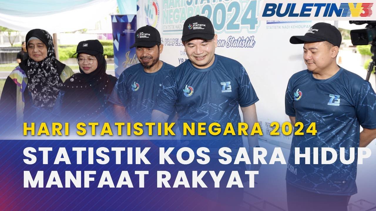 HARI STATISTIK NEGARA 2024 | DOSM Akan Keluarkan Statistik Petunjuk Kos ...
