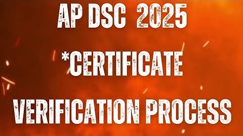 AP DSC 2025 Selected Candidates Verification Process Explained