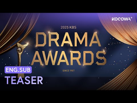NOW STREAMING 2025 KBS Drama Awards KOCOWA 