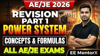 Power System REVISION (Part 1) | AE/JE Exams 2026 | EE MentorX