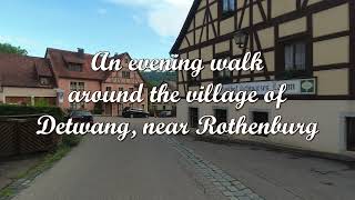 Evening walk around the village of Detwang, near Rothenburg