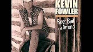Kevin Fowler   Beer, Bait & Ammo chords