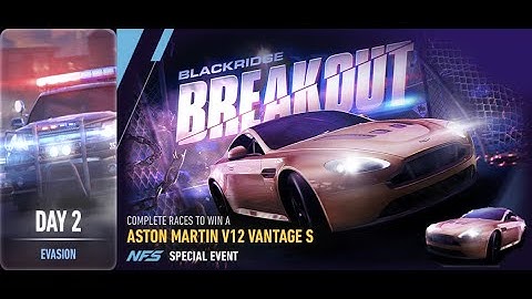 Aston martin v12 vantage s | Blackridge Breakout | Need For Speed: No Limits | day 2