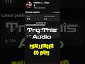 Try this Audio and Sound Full Subscribe #trythissound #try #tranding #viralaudio #viralsound #fyp