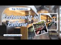 Top 14 best delicious restaurants in bellevue washington