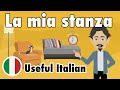 Learn Useful Italian - My room - La mia stanza