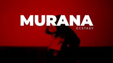 MURANA, ONEIL, KANVISE - Ecstasy (Official Mood Video)