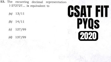 CSAT FIT PYQ-2020|| The recurring decimal representation 1.272727……. is equivalent to