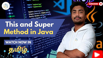 #50 This and Super Keyword in Java | Java Tutorial in Tamil [2025]