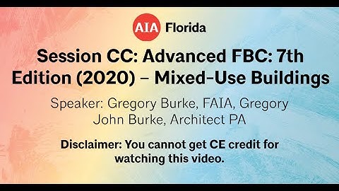 Session CC: Advanced FBC: 7th Edition (2020) – Mixed-Use Buildings