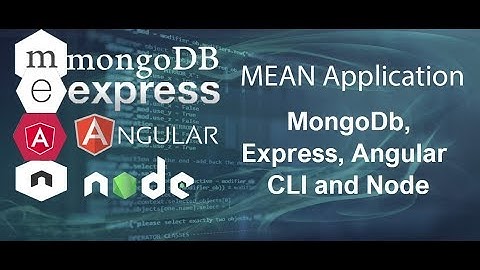 MEAN Stack Tutorial #1 MongoDb, Express, Angular CLI and Node
