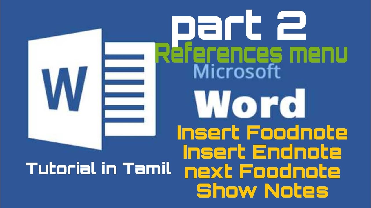 M.s.word,References menu, insert foodnote, Endnote, Tutorial in Tamil ...