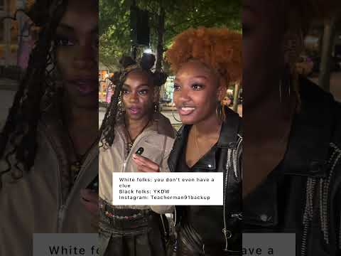 White Folks You Don T Even Have AclueBlack Folks YKDW