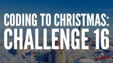 Coding to Christmas - Python - Challenge 16