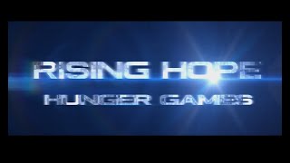 Rising Hope - Hunger Games (Revised Edition) (A Hunger Games Fan Fiction)