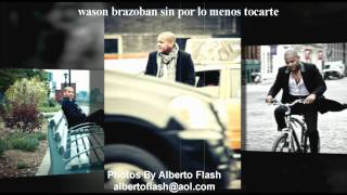 Video thumbnail of "wason brazoban sin por lo menos tocarte"