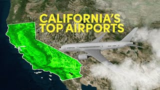 Uncovering California's TOP Airports