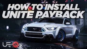 How to Install Unite Mod 1.2 - NFS Payback - EA Desktop