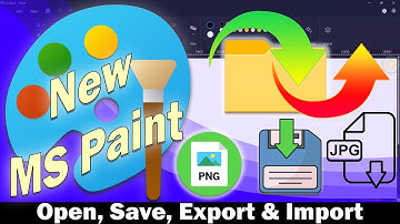 New Microsoft Paint Open Save Export Import image files