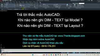 Khi nào nên ghi DIM Text ở Model, khi nào nên ghi ở Layout? | AutoCAD cho người mới