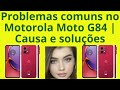 Solucione problemas como um profissional: causas e soluções para problemas do Moto G84
