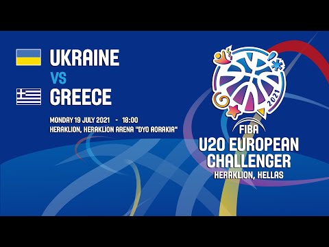 Ukraine - Greece | 19/07/2021 - FIBA U20 European Challenger 2021