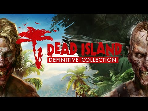 Dead Island Definitive Edition (2016) (Сянь) #5 ►►►