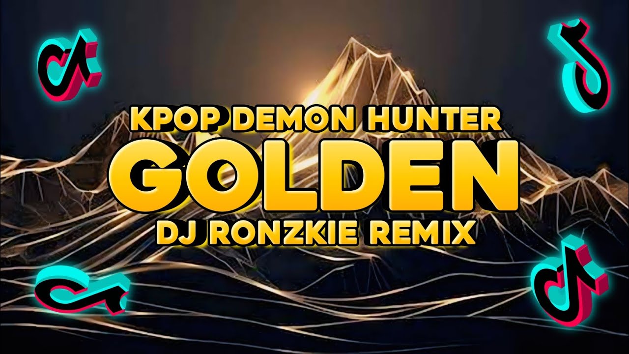 GOLDEN - Huntrix [ KPOP Demon Hunter ] x Dj Ronzkie  RmX 2025