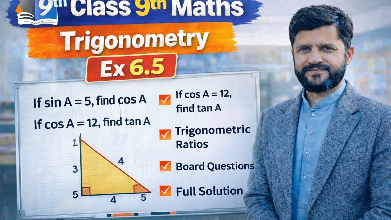 Class 9 Maths Chapter 6 Exercise 6.5 | Trigonometry Full Solution 