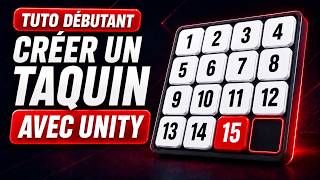 Créer le jeu du Taquin avec Unity from scratch - Tutoriel C# Débutant