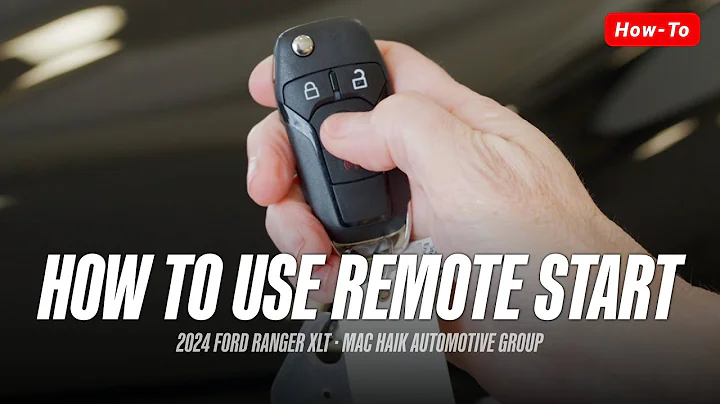 How to Use Remote Start — 2024 Ford Ranger