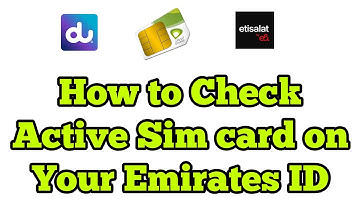 How to check all du and Etisalat active sim card on Your Emirates ID