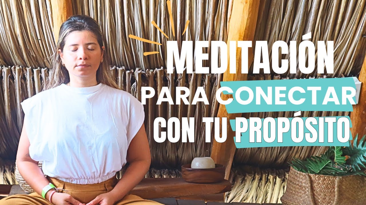Meditación para Conectar con tu Propósito de Vida | BePassana 🌱 - YouTube