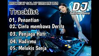 DJ Brek Beat galau 2021 Full Bass