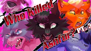 Warrior Cats Danganronpa | Who Killed Ashfur? | Part 3.2