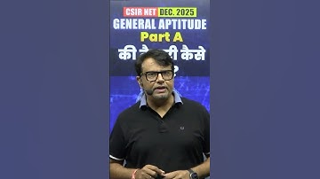 CSIR NET Dec. 2025 |  General Aptitude Part A | How To Improve Your Score 30/30 |  By GP Sir