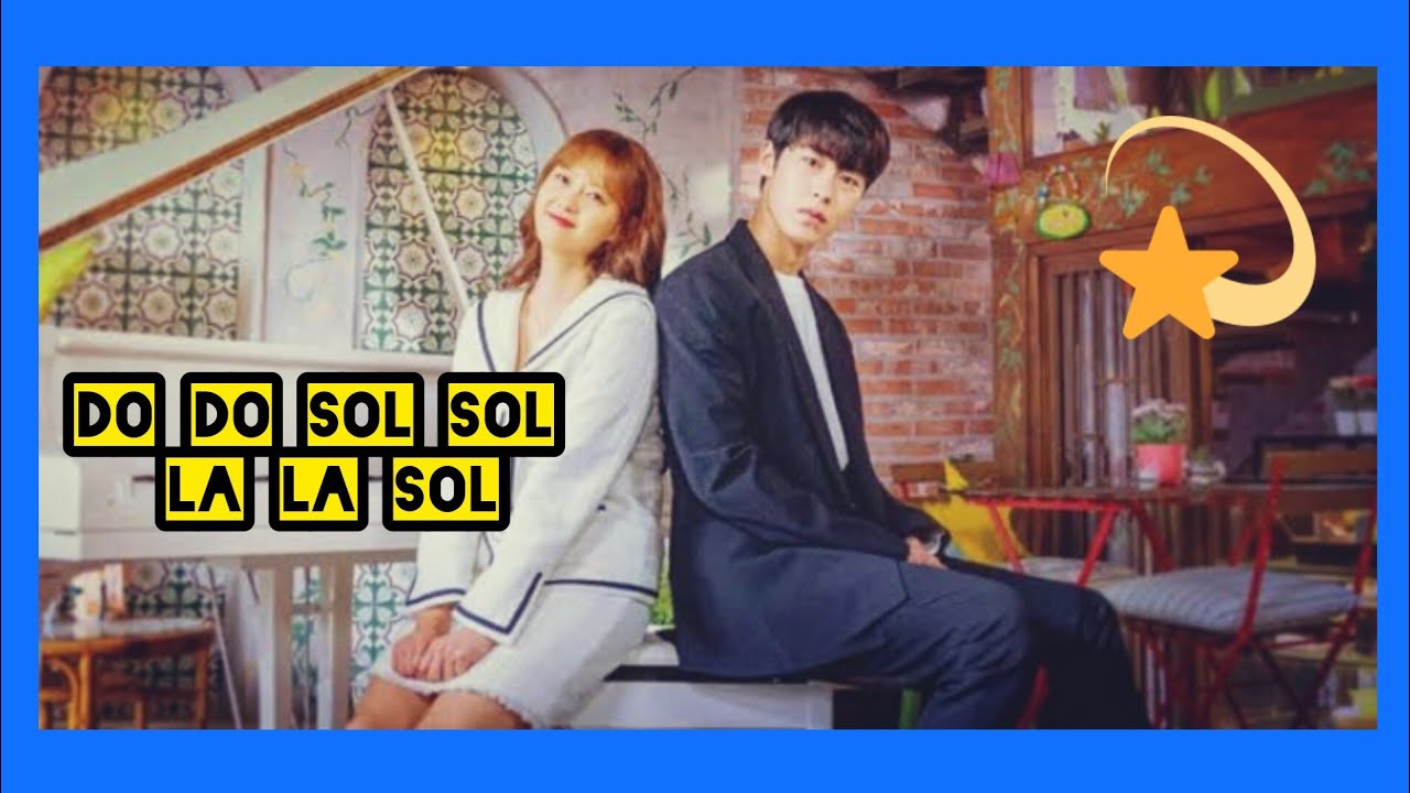 do-do-sol-sol-la-la-sol-kdrama-sinopsis-rese-a-youtube